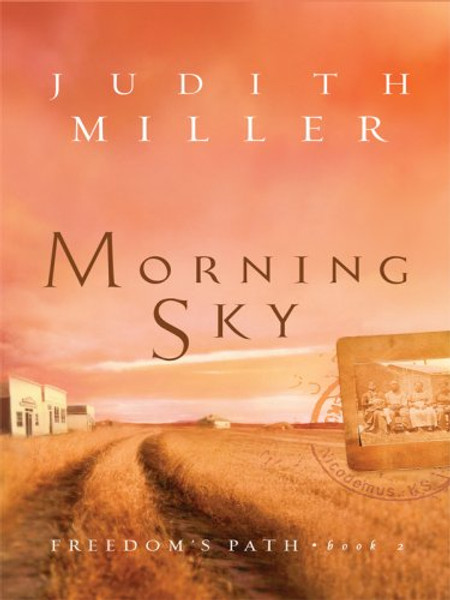 Morning Sky (Thorndike Press Large Print Christian Fiction: Freedoms Path)