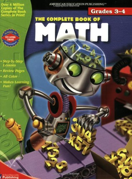 The Complete Book of Math, Grades 3-4