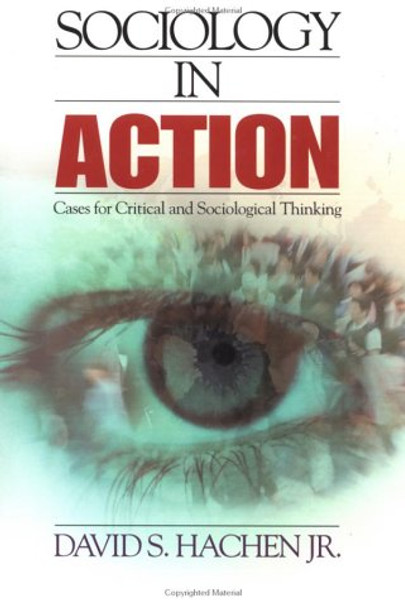 Sociology in Action: Cases for Critical and Sociological Thinking