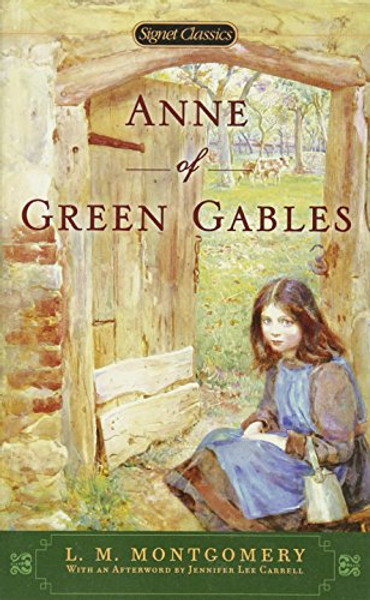 Anne of Green Gables (Signet Classics)