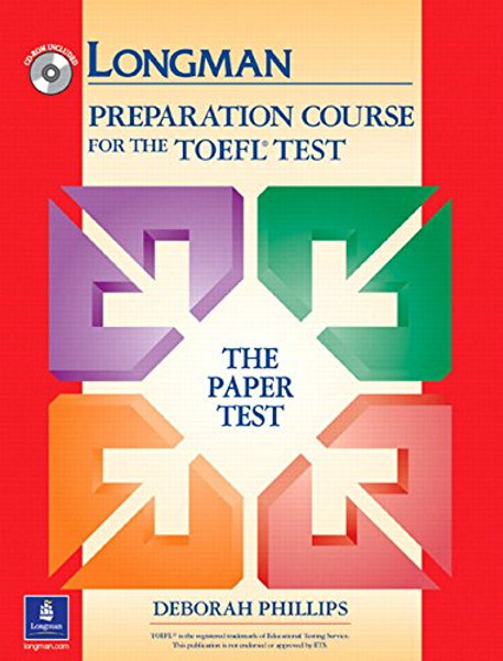 Longman Preparation Course For The TOEFL Test and CD-ROM
