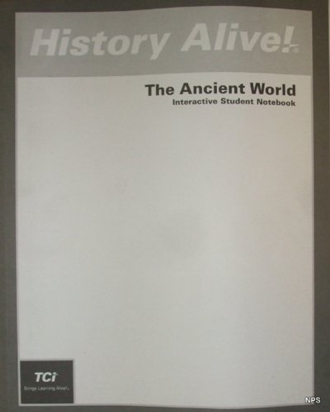 History Alive!: The Ancient World (Interactive Student Notebook)