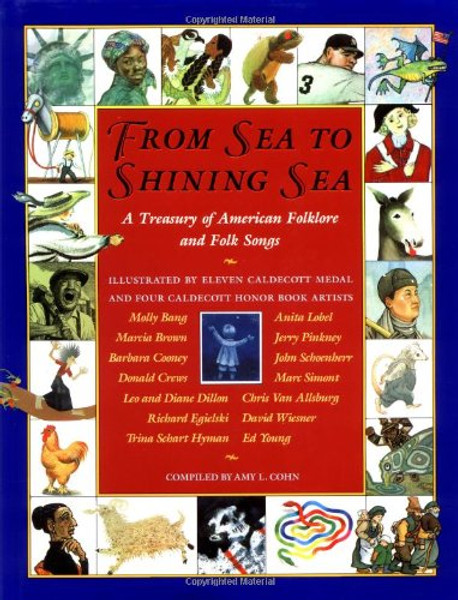 From Sea to Shining Sea; A Treasury of American Folklore and Folk Songs