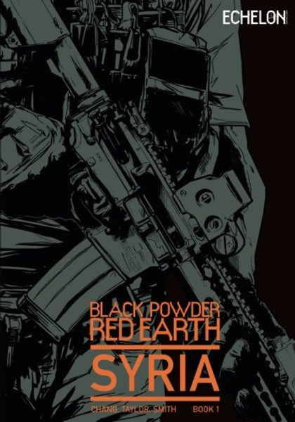 Black Powder Red Earth Syria V1 (Volume 1)