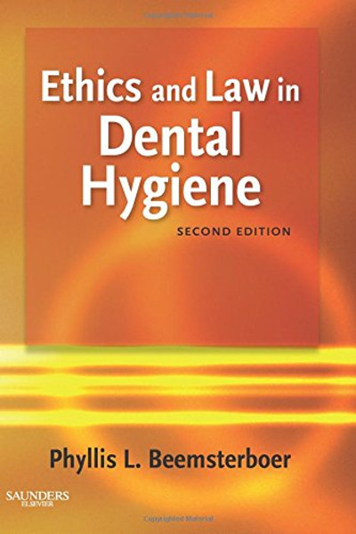 Ethics and Law in Dental Hygiene, 2e