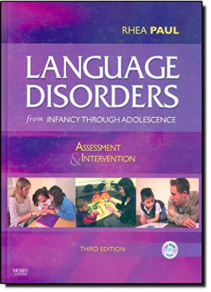 Language Disorders from Infancy Through Adolescence: Assessment and Intervention, 3e
