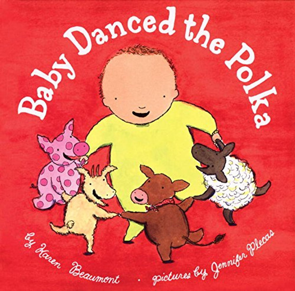 Baby Danced the Polka (ALA Notable Children's Books. Younger Readers (Awards))
