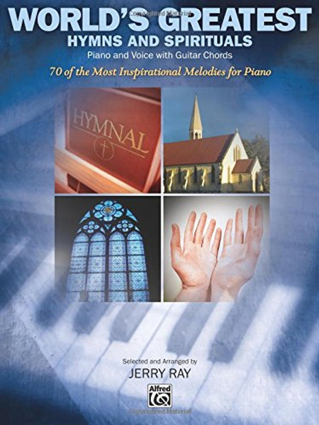 World's Greatest Hymns and spirituals Piano and voice with guitar chords