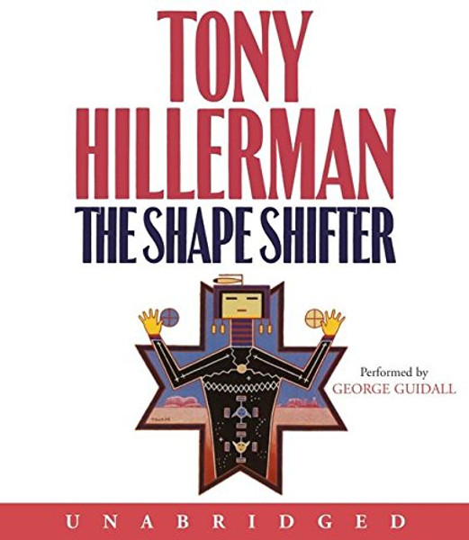 The Shape Shifter (Joe Leaphorn/Jim Chee Novels)