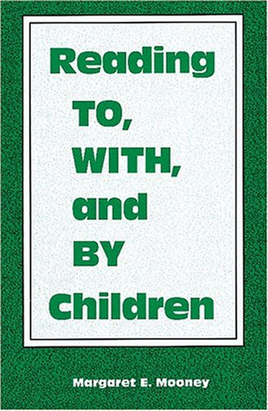 Reading To, With, and by Children