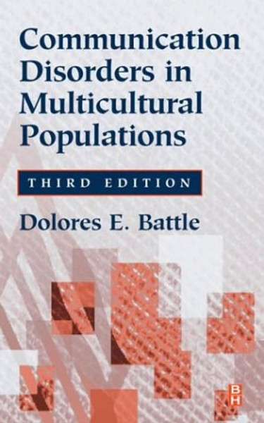 Communication Disorders in Multicultural Populations, 3e (Butterworth-Heinemann Series in Communications Disorders)