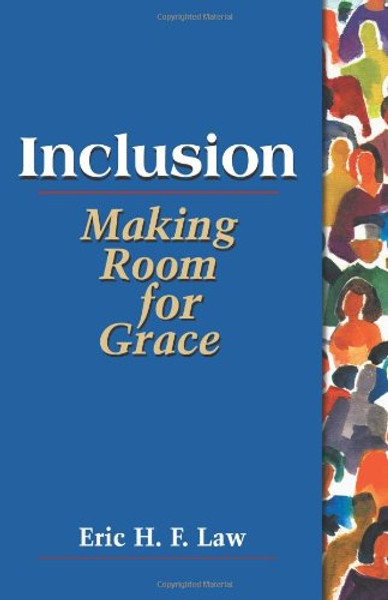 Inclusion: Making Room for Grace