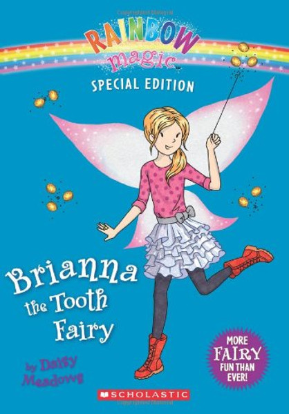 Rainbow Magic Special Edition: Brianna the Tooth Fairy