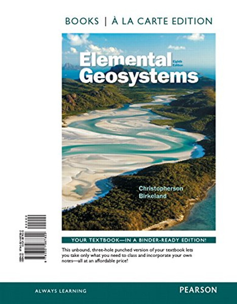 Elemental Geosystems, Books a la Carte Edition (8th Edition)