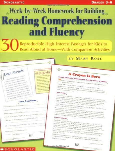 Week-by-Week Homework for Building Reading Comprehension and Fluency, Grades 3-6: 30 Reproducible, High-Interest Passages for Kids to Read Aloud at HomeNWith Companion Activities