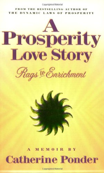 A Prosperity Love Story: Rags to Enrichment