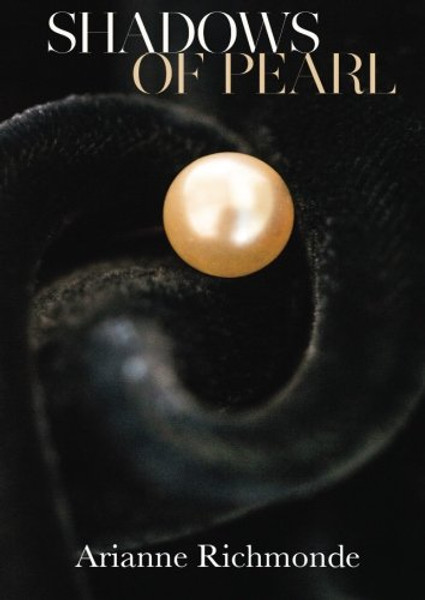 Shadows of Pearl (The Pearl Series) (Volume 2)