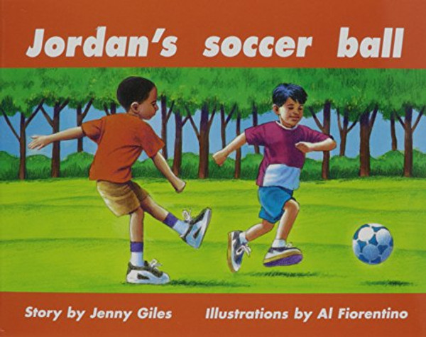 Rigby PM Plus: Individual Student Edition Green (Levels 12-14) Jordan's Soccer Ball