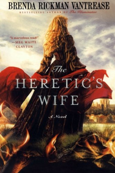 The Heretic's Wife: A Novel