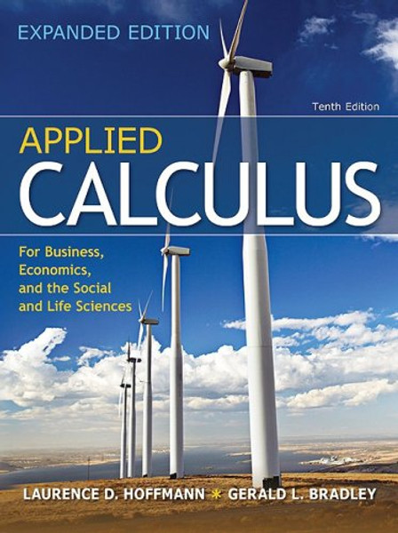 Applied Calculus for Business, Economics, and the Social and Life Sciences, Expanded Edition