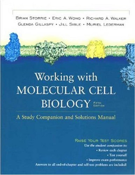 Working with Molecular Cell Biology, Fifth Edition: A Study Companion and Solutions Manual