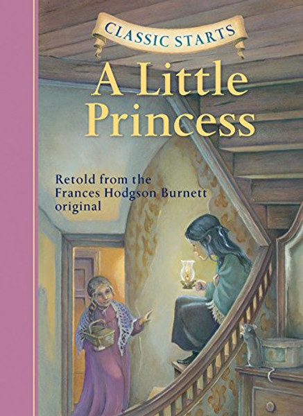 Classic Starts: A Little Princess (Classic Starts Series)
