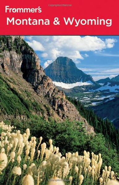 Frommer's Montana and Wyoming (Frommer's Complete Guides)