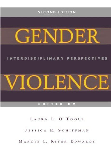 Gender Violence (Second Edition): Interdisciplinary Perspectives