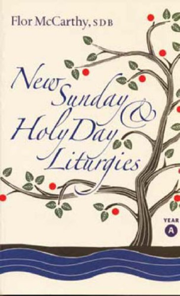 New Sunday and Holy Day Liturgies (Year A)