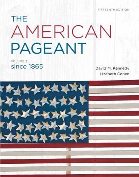 The American Pageant, Vol. 2,  Since 1865