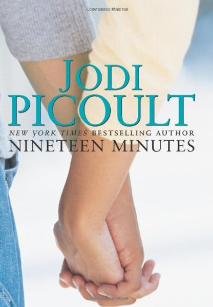 Nineteen Minutes: A Novel