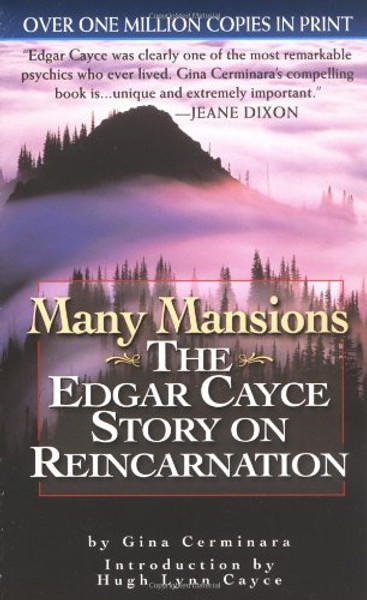 Many Mansions: The Edgar Cayce Story on Reincarnation (Signet)