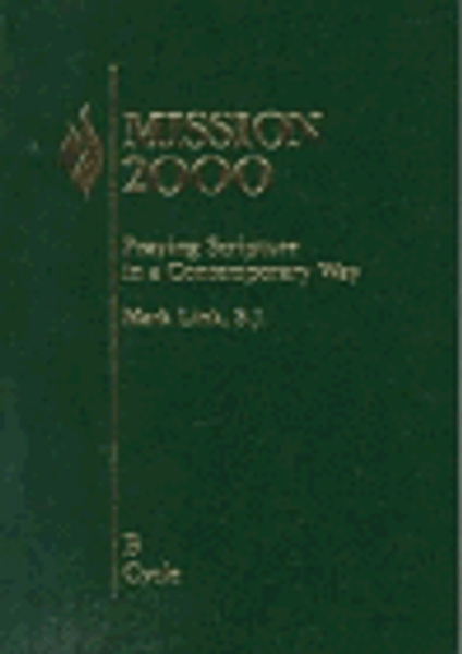 Mission: Praying Scripture in a Contemporary Way : Year B