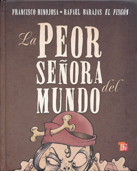La peor seora del mundo (Spanish Edition)