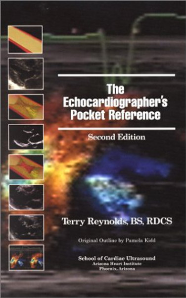 The Echocardiographer's Pocket Reference, Second Edition