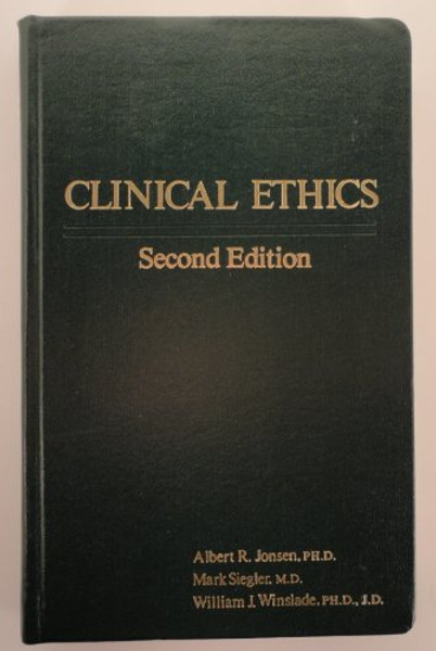 Clinical Ethics, Second Edition