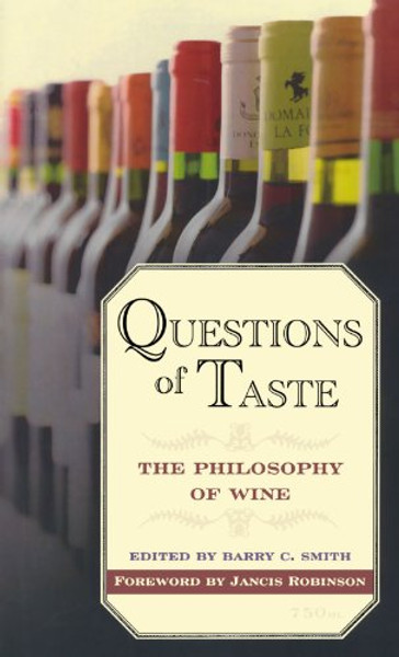 Questions of Taste: The Philosophy of Wine