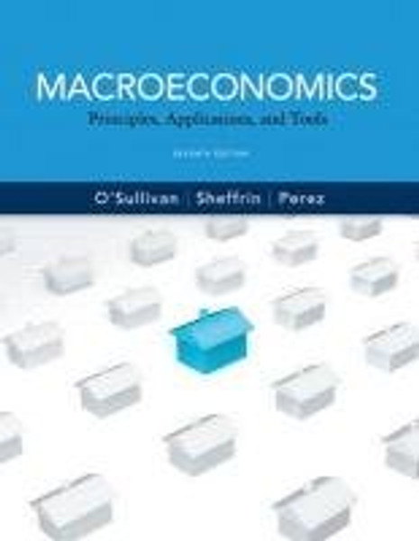 Macroeconomics: Principles, Applications and Tools (7th Edition) (Pearson Series in Economics)