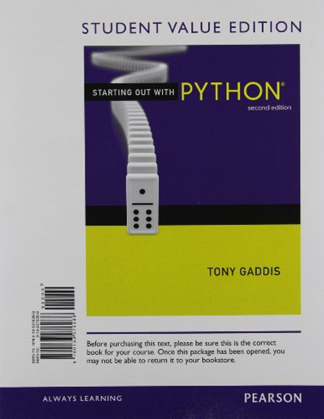 Starting Out with Python, Student Value Edition (2nd Edition)
