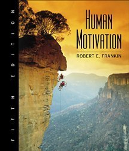 Human Motivation (with InfoTrac)
