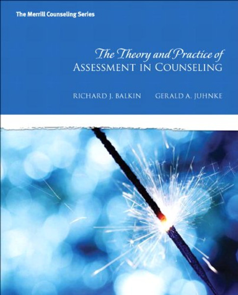 The Theory and Practice of Assessment in Counseling (Merrill Counseling)