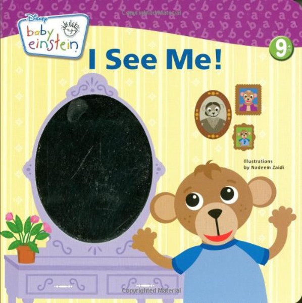 Baby Einstein: I See Me!: A Mirror Board Book (A Touch-and-feel Book)