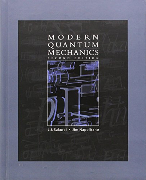 Modern Quantum Mechanics (2nd Edition)