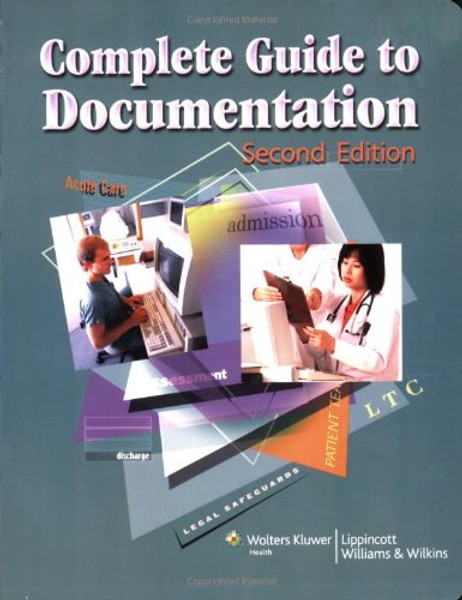 Complete Guide to Documentation (LWW, Complete Guide to Documentation)