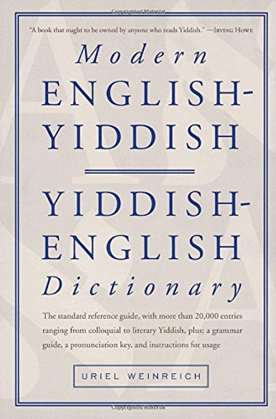 Modern English-Yiddish / Yiddish-English Dictionary (English and Yiddish Edition)