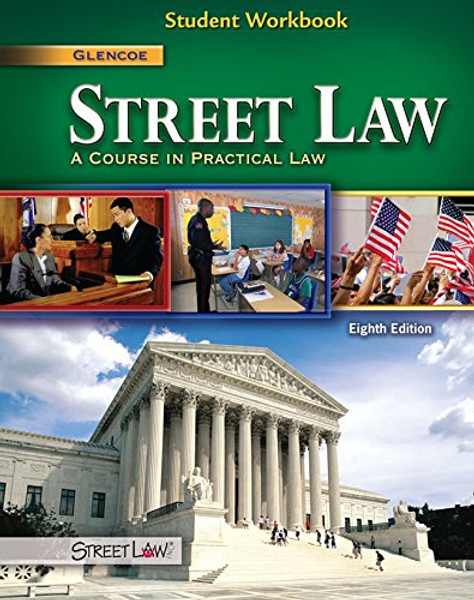 Street Law: A Course in Practical Law, Student Workbook (NTC: STREET LAW)