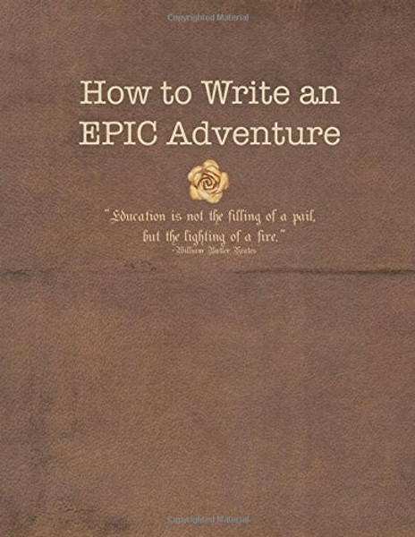 How to Write An EPIC Adventure