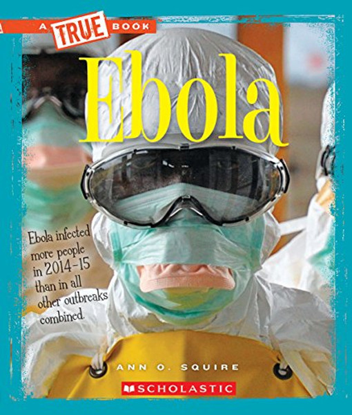 Ebola (A True Book)