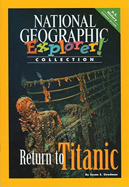 Explorer Books (Pioneer Social Studies: U.S. History): Return to Titanic