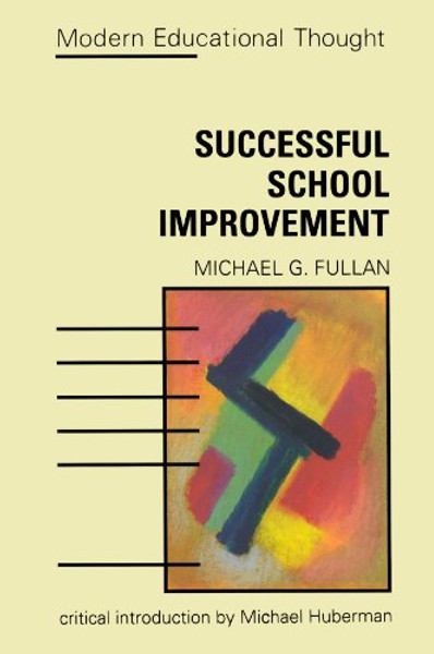 Successful school improvement (Modern Educational Thought Series)